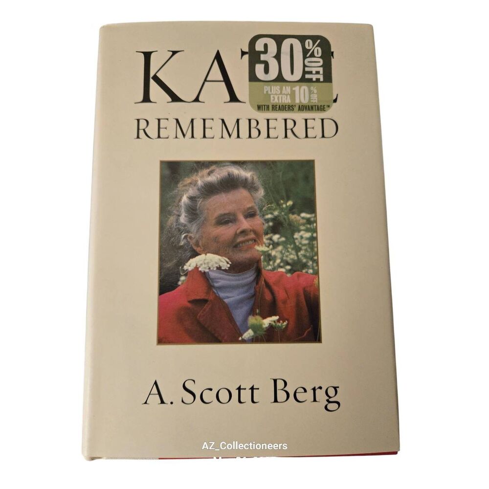 Kate Remembered by A. Scott Berg - Putnam books  - isbn 0399151648